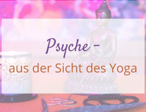 Psyche – aus der Sicht des Yoga